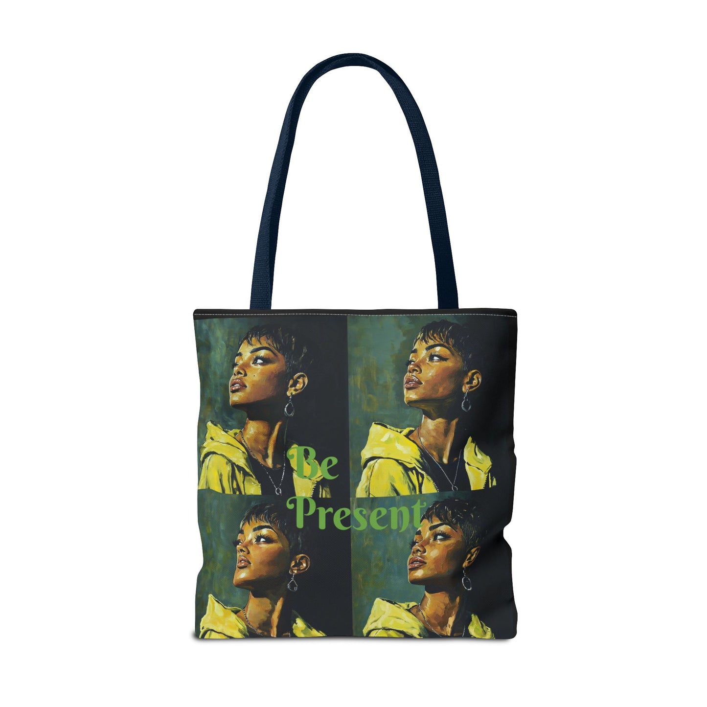 Be Present Tote Bag (AOP) #T13