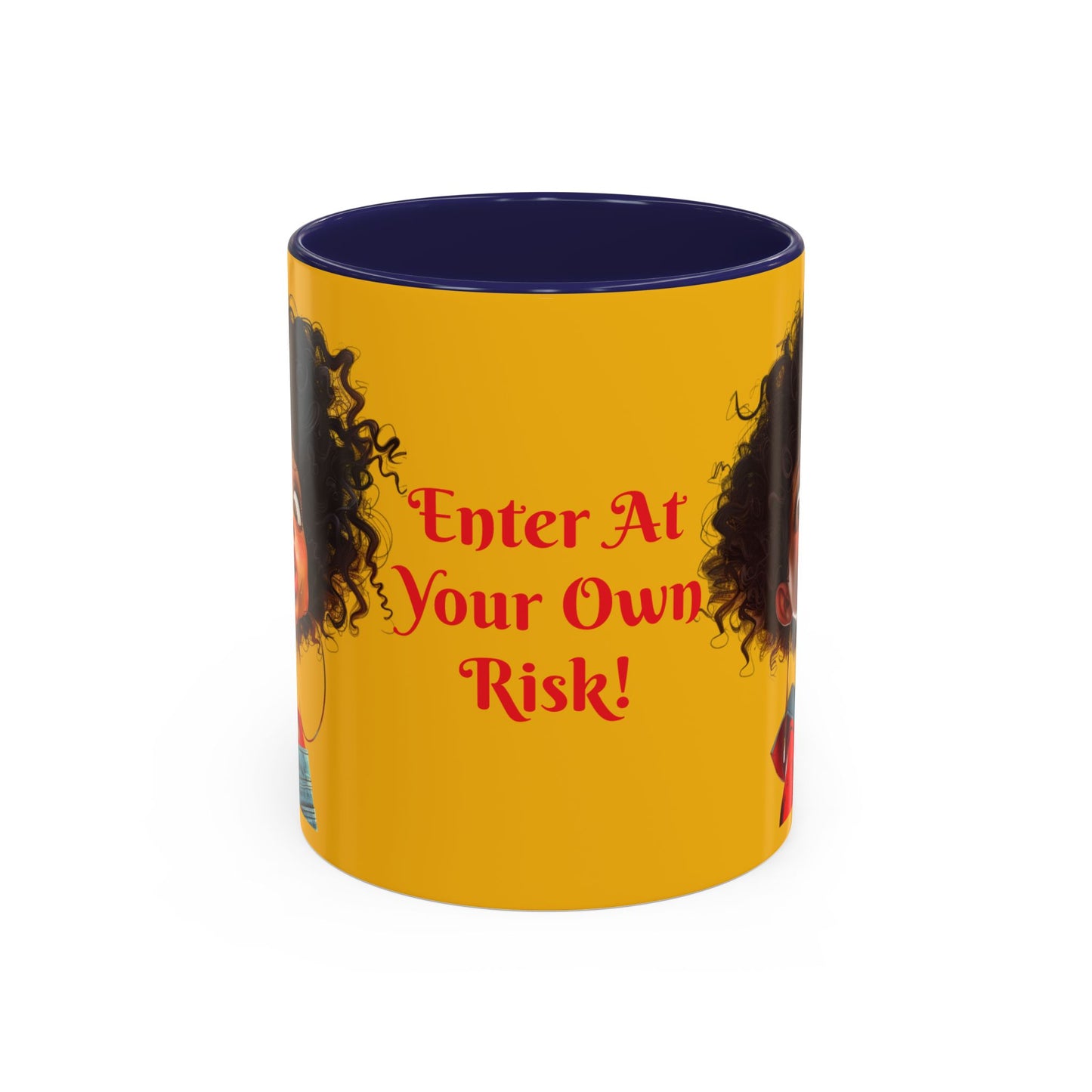 Enter At Your Own Risk Accent Coffee Mug (11, 15oz) #EYOR2