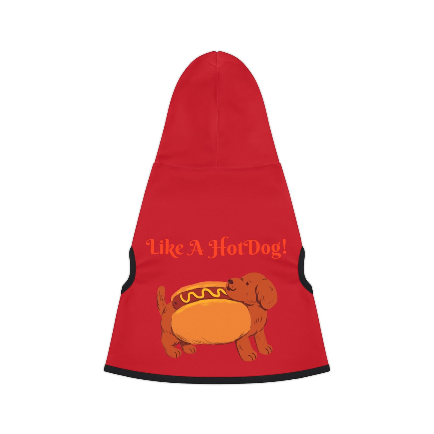 Ain't Nothing Like A HotDog Pet Hoodie #ANLH3