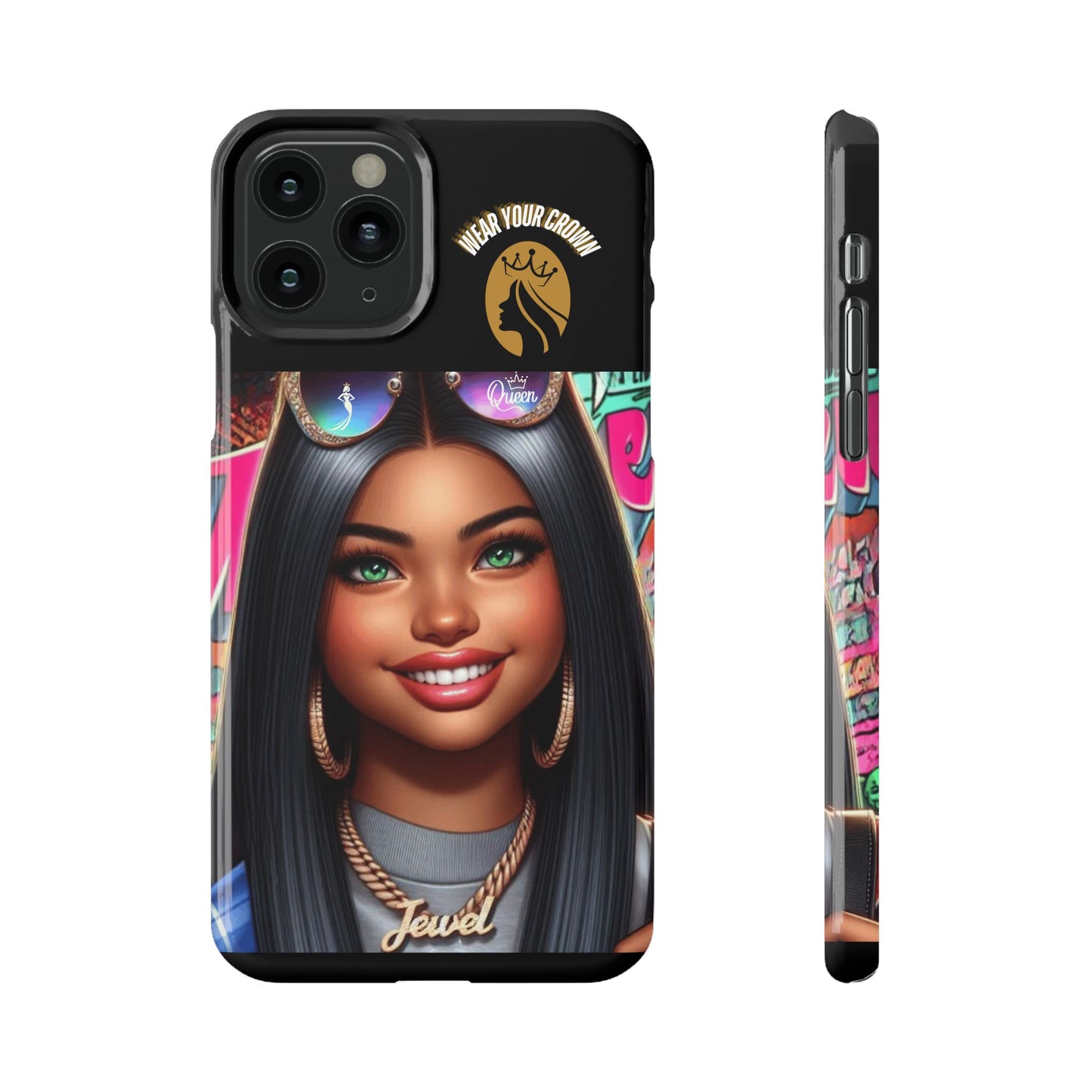 Queen-Wear Your Crown Slim Cases #23
