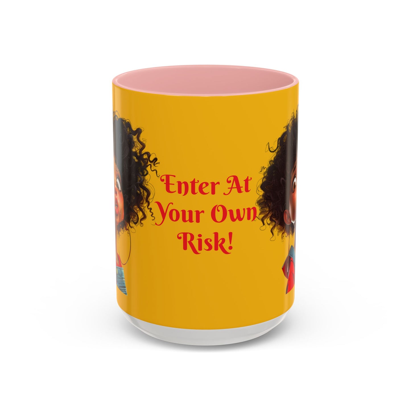Enter At Your Own Risk Accent Coffee Mug (11, 15oz) #EYOR2