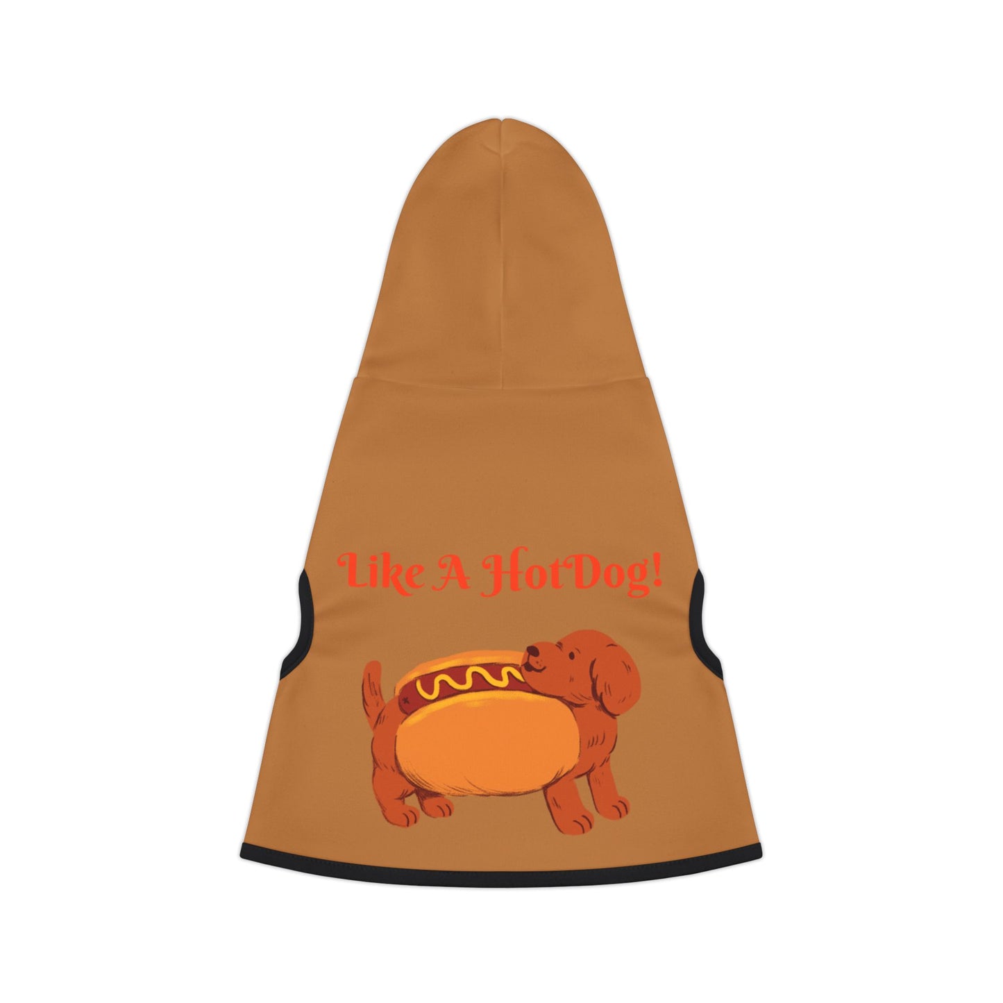 Ain't Nothing Like A HotDog Pet Hoodie #ANLH3