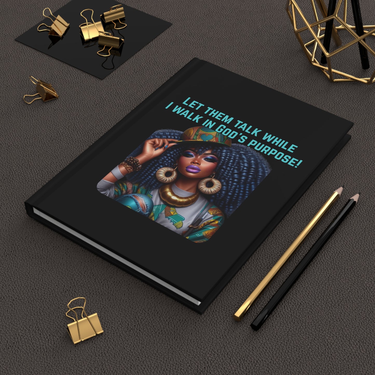 Inspirational Journal, Let Them Talk While I Walk in God’s Purpose, Hardcover