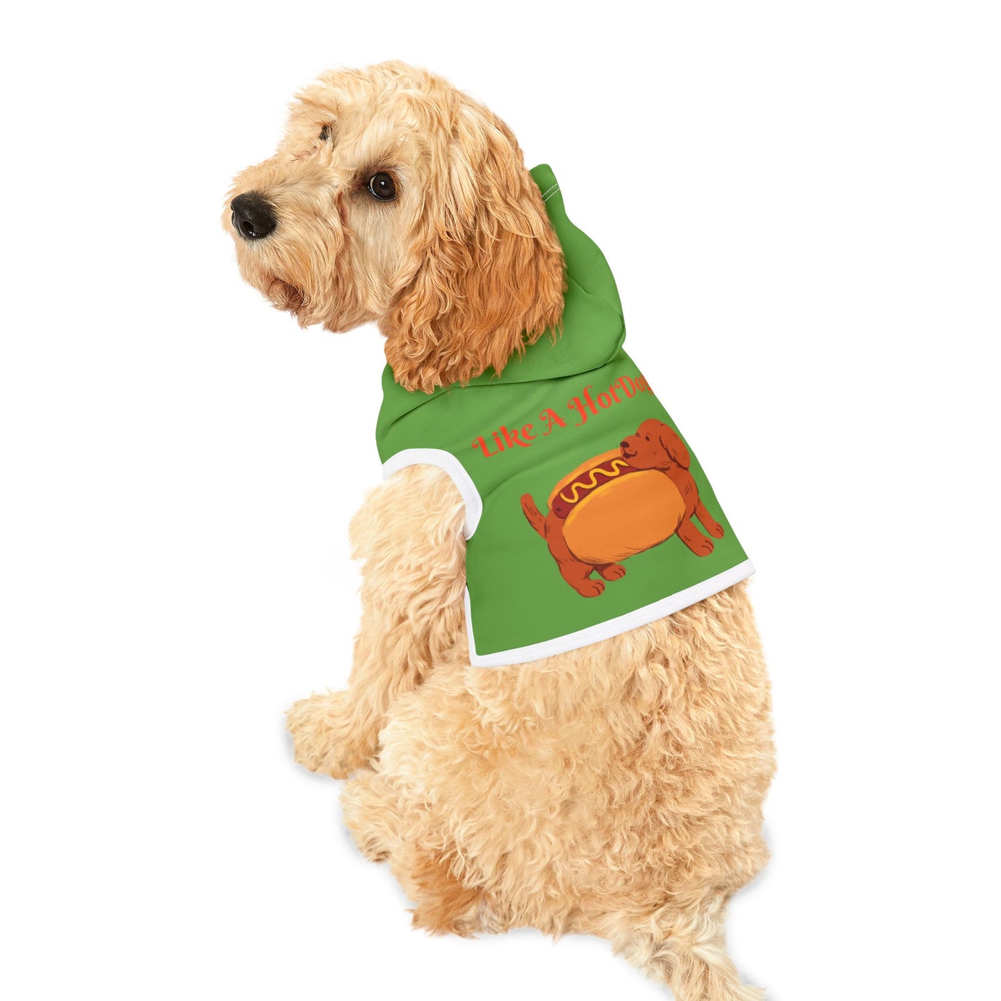 Ain't Nothing Like A HotDog Pet Hoodie #ANLH3