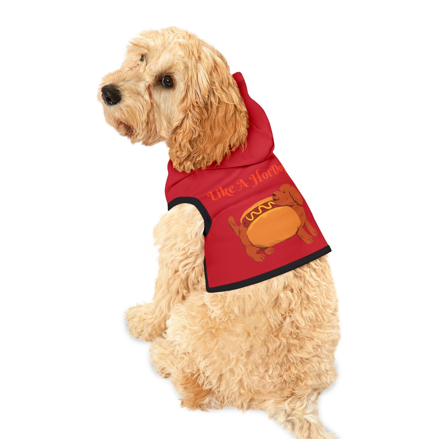 Ain't Nothing Like A HotDog Pet Hoodie #ANLH3