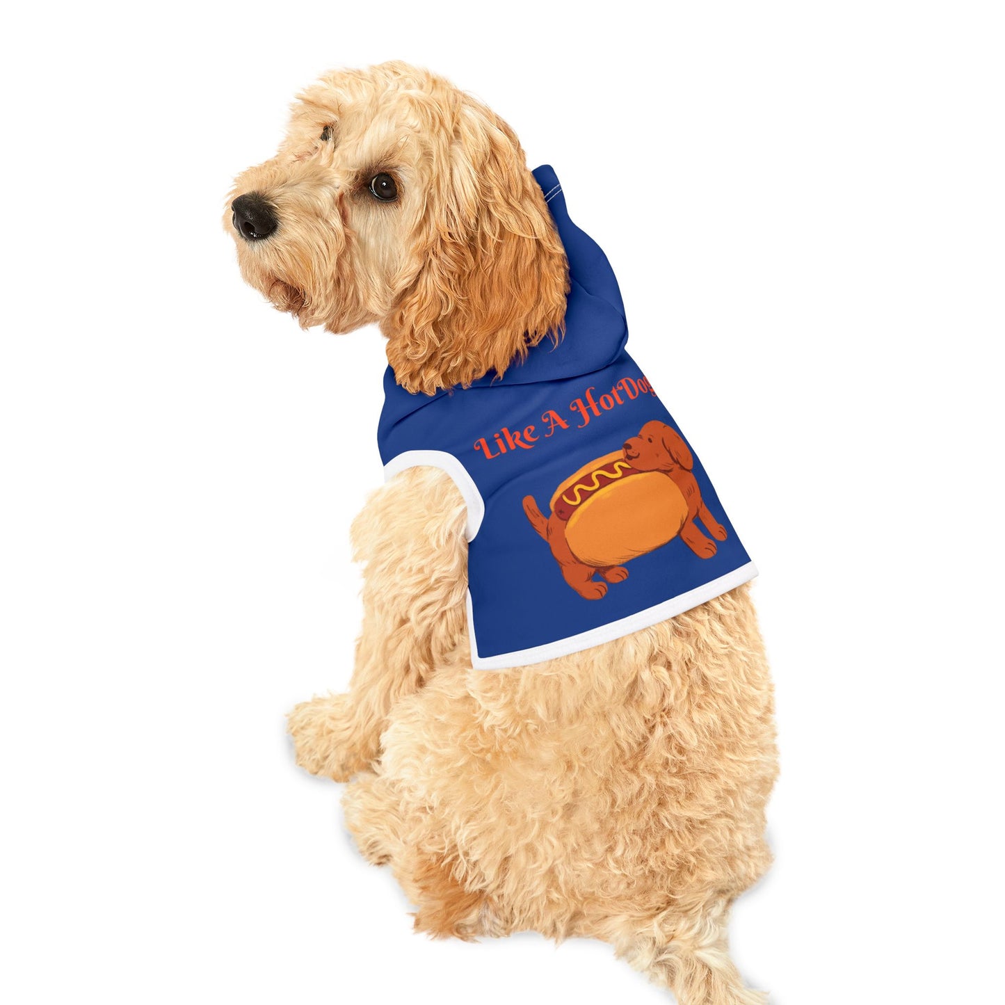 Ain't Nothing Like A HotDog Pet Hoodie #ANLH3