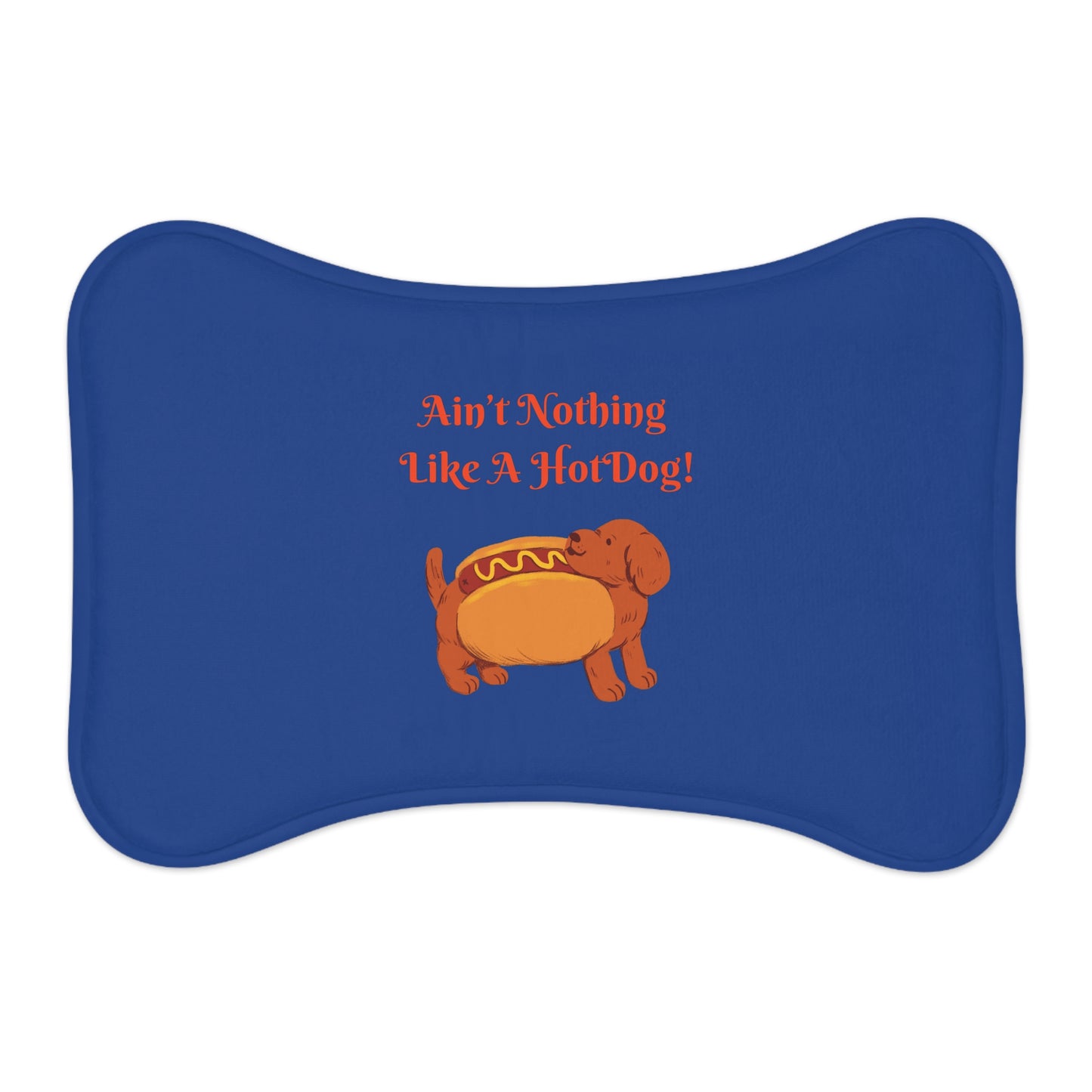 Ain't Nothing Like A HotDog Pet Feeding Mats #ANLH1