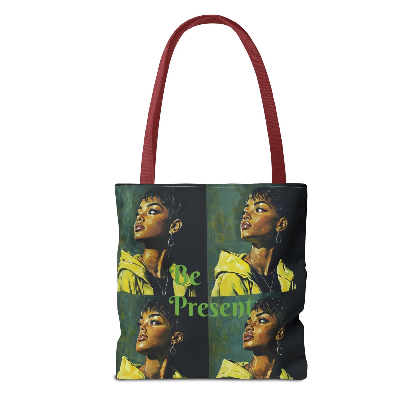 Be Present Tote Bag (AOP) #T13