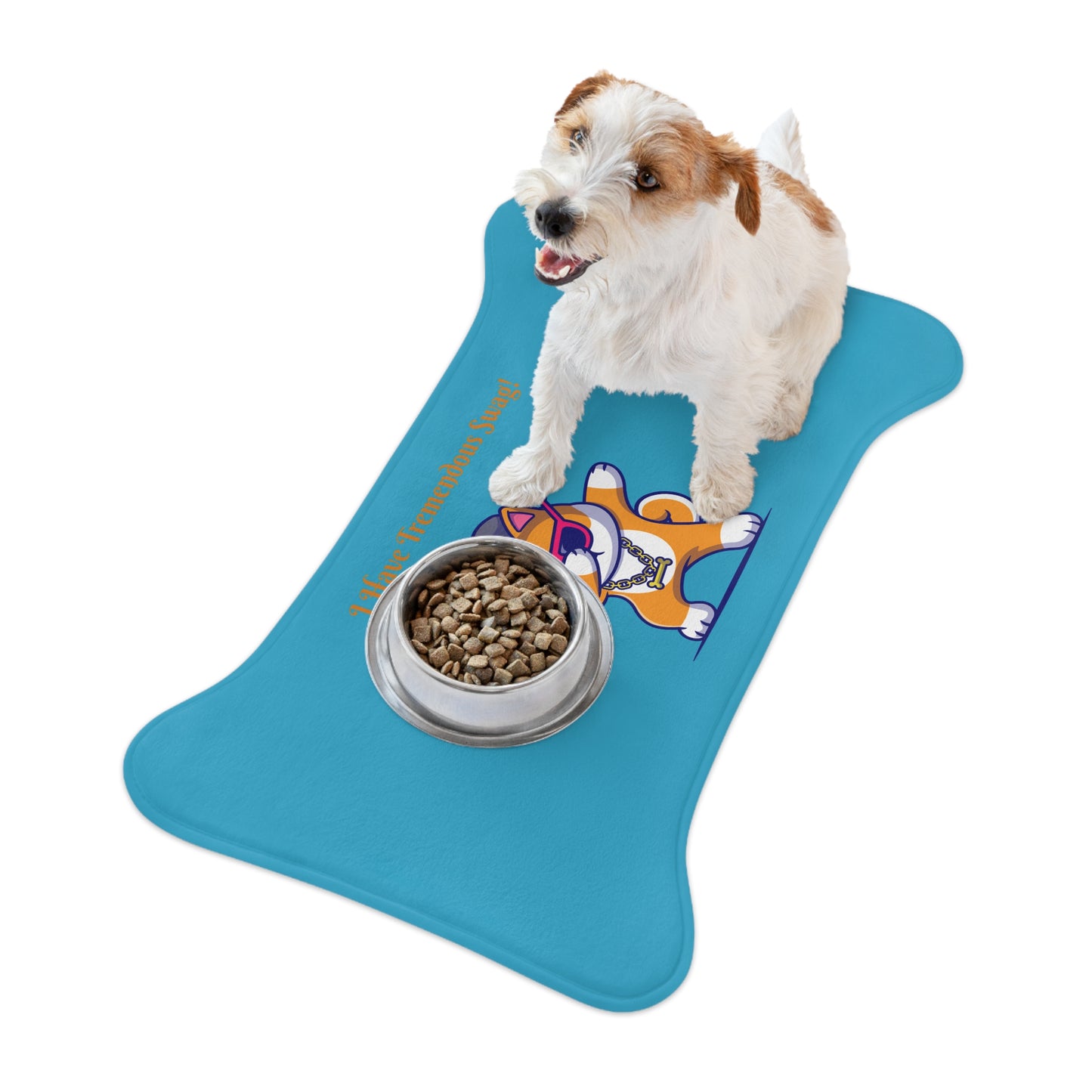I Have Tremendous Swag Pet Feeding Mats #IHTS1