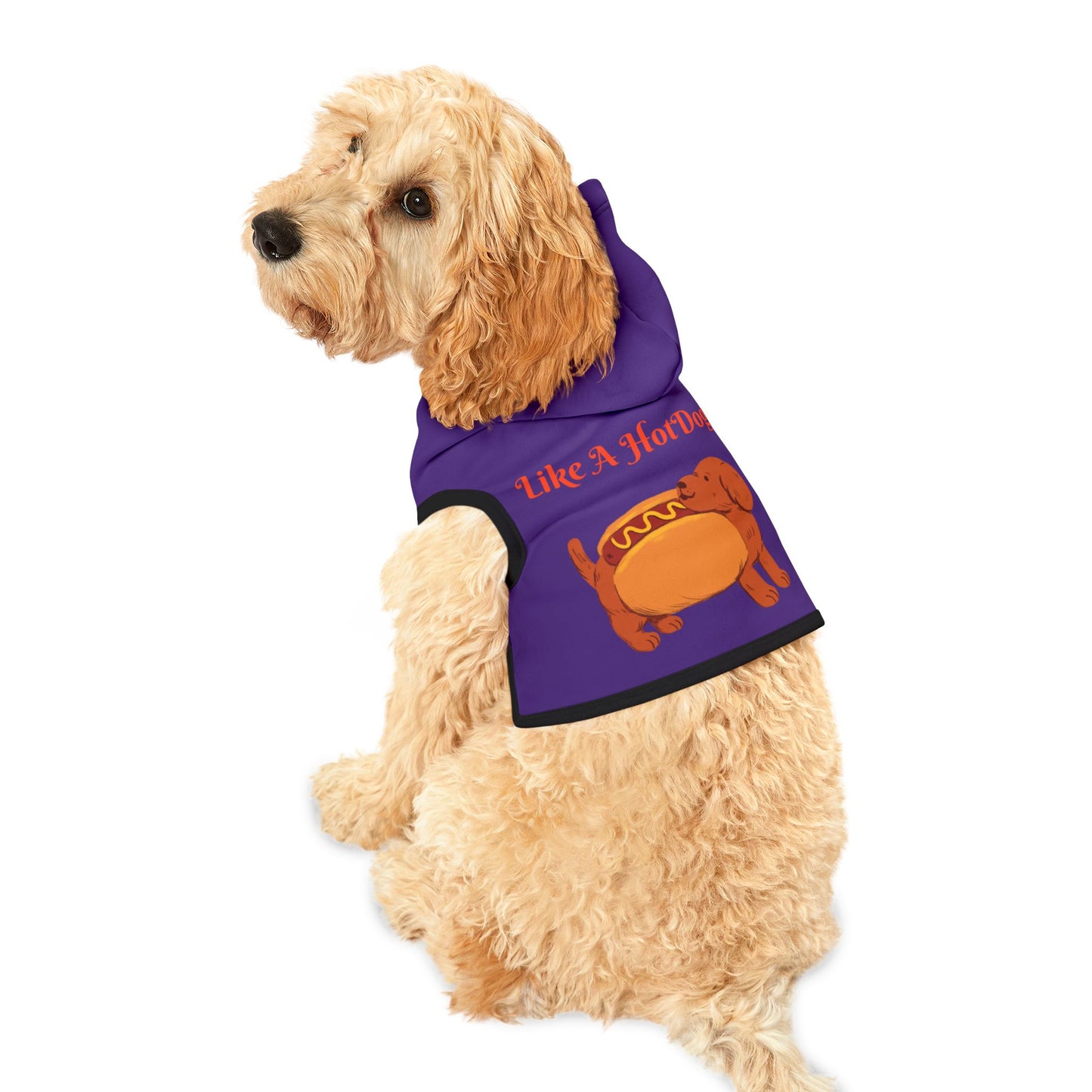 Ain't Nothing Like A HotDog Pet Hoodie #ANLH3