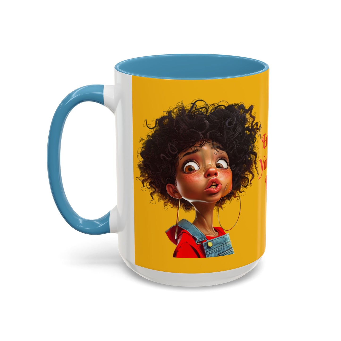 Enter At Your Own Risk Accent Coffee Mug (11, 15oz) #EYOR2