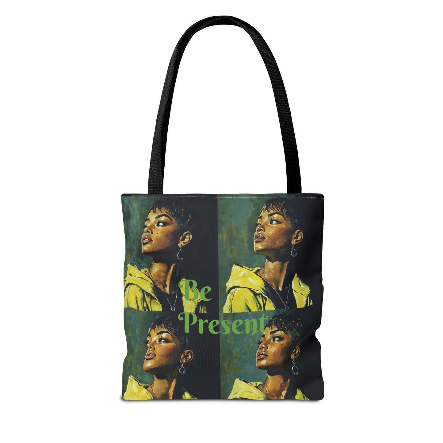 Be Present Tote Bag (AOP) #T13