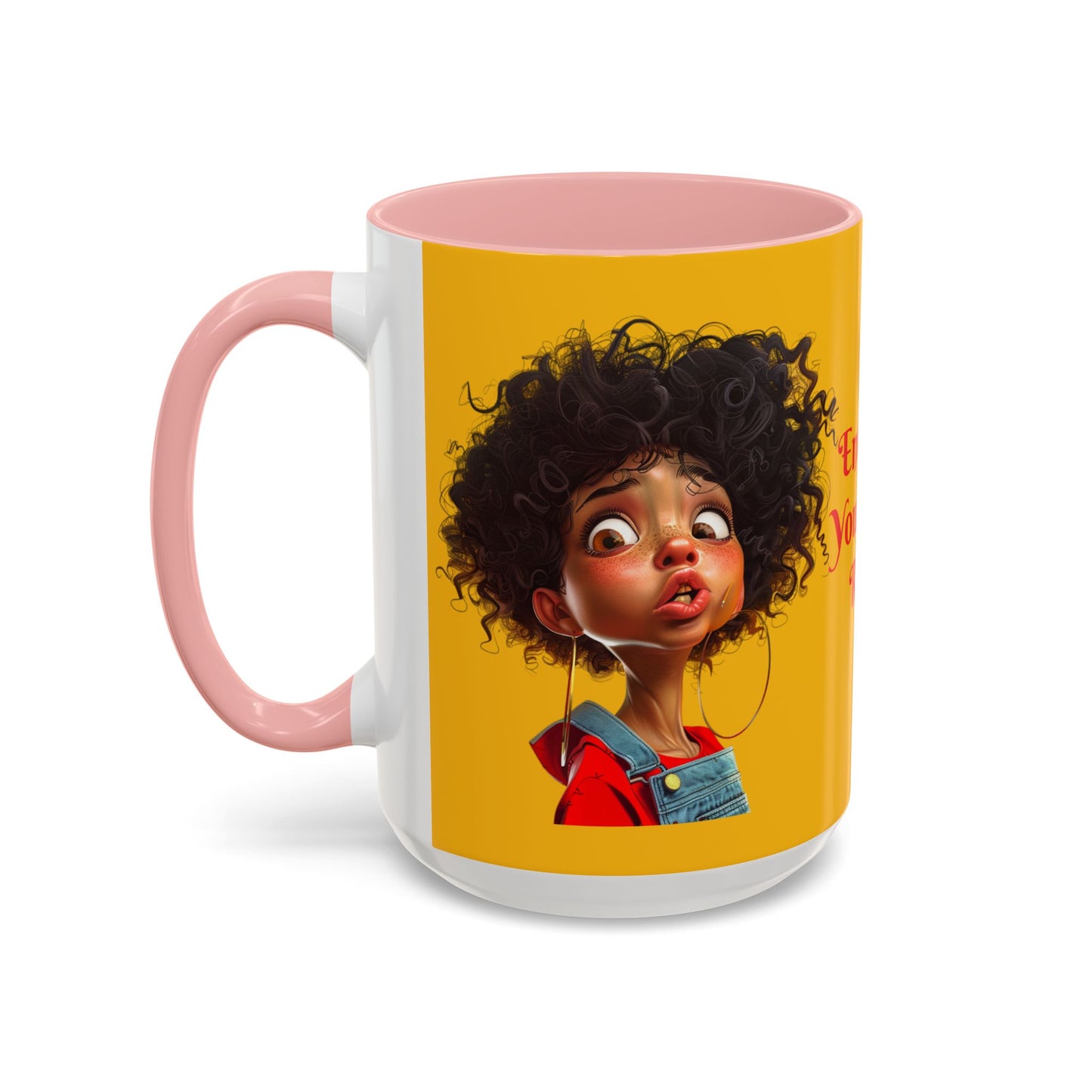 Enter At Your Own Risk Accent Coffee Mug (11, 15oz) #EYOR2