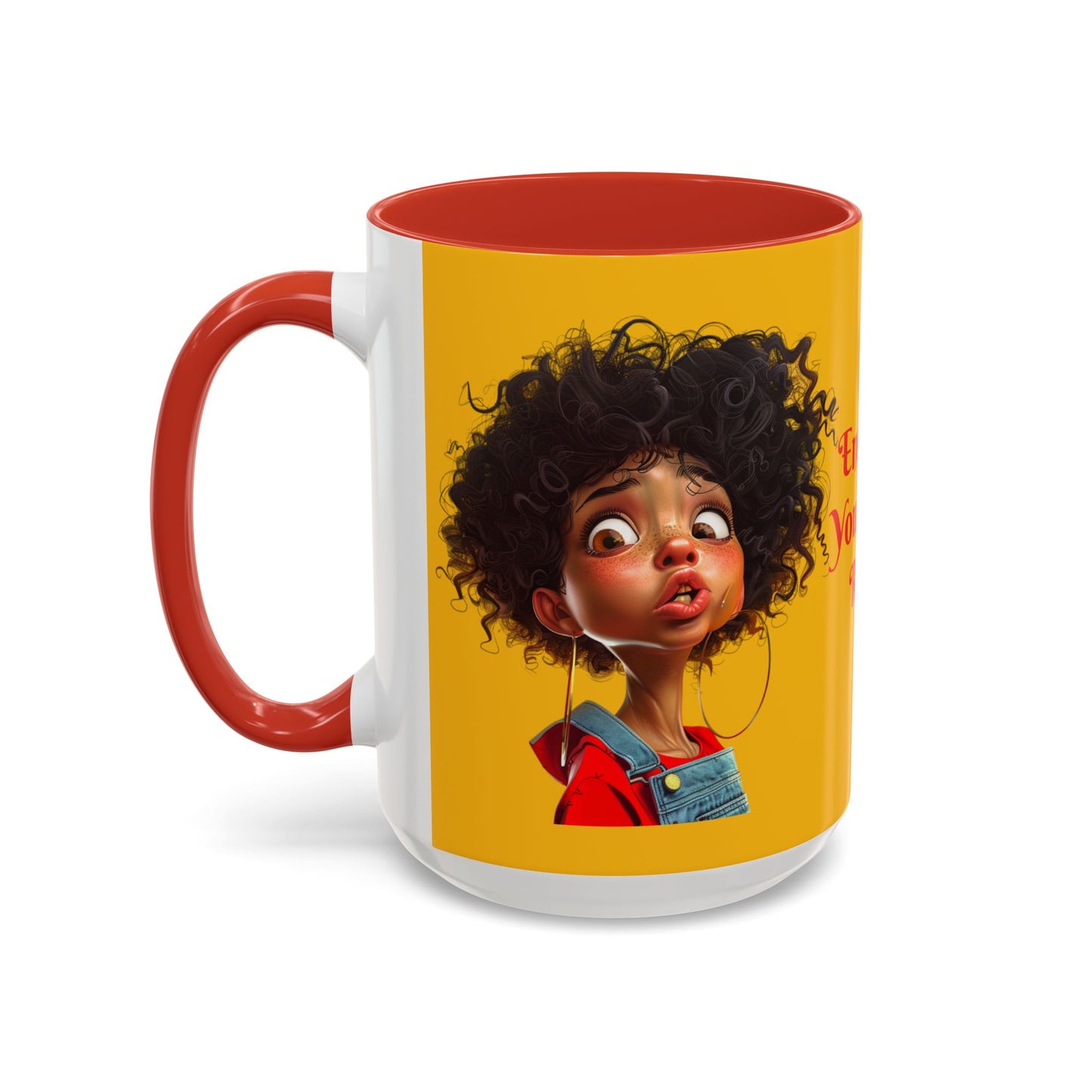 Enter At Your Own Risk Accent Coffee Mug (11, 15oz) #EYOR2