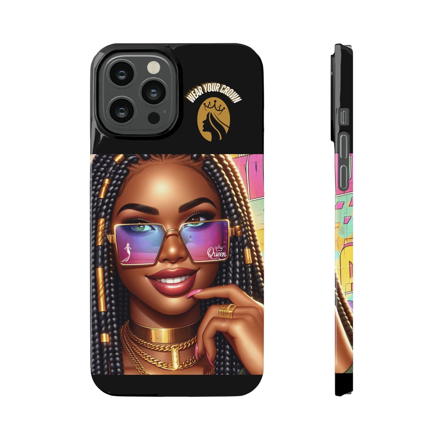 Queen-Wear Your Crown Slim Cases #11