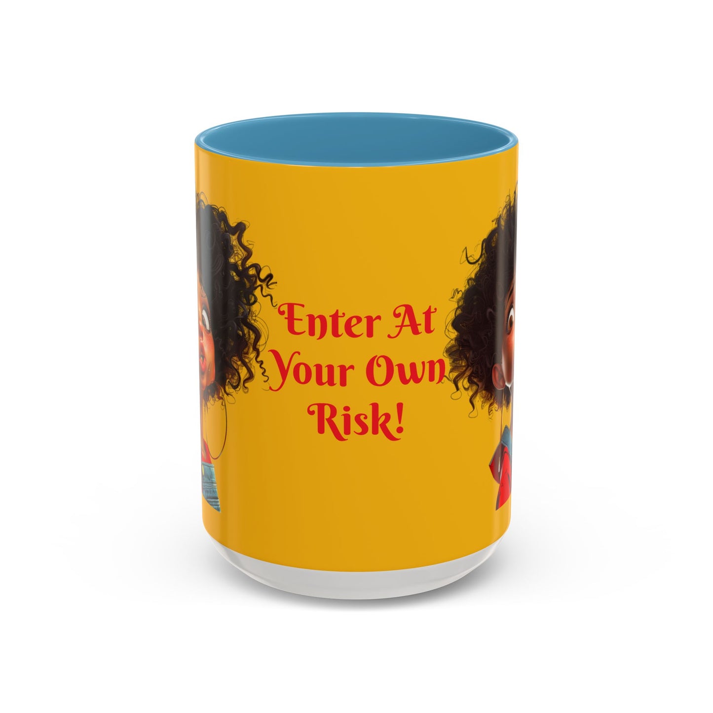 Enter At Your Own Risk Accent Coffee Mug (11, 15oz) #EYOR2
