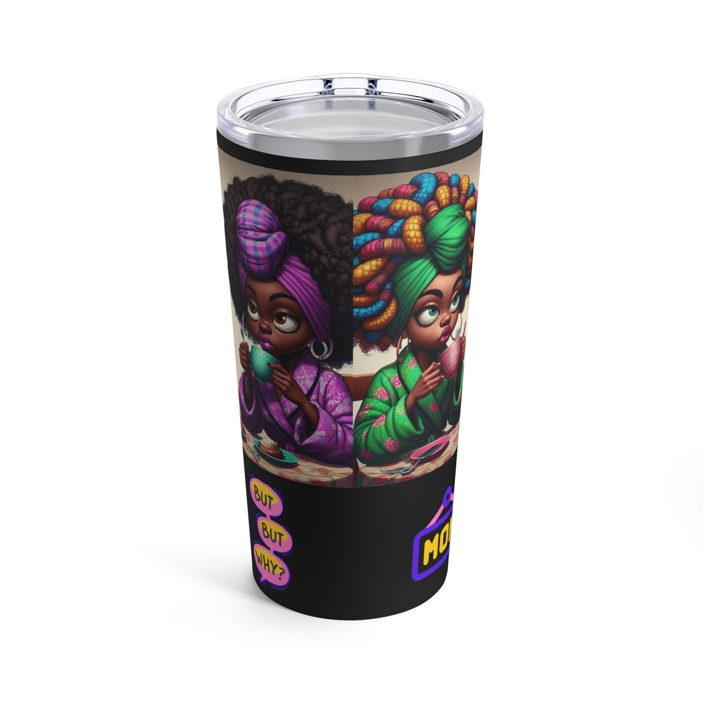 Monday Vibes Tumbler 20oz #MV6