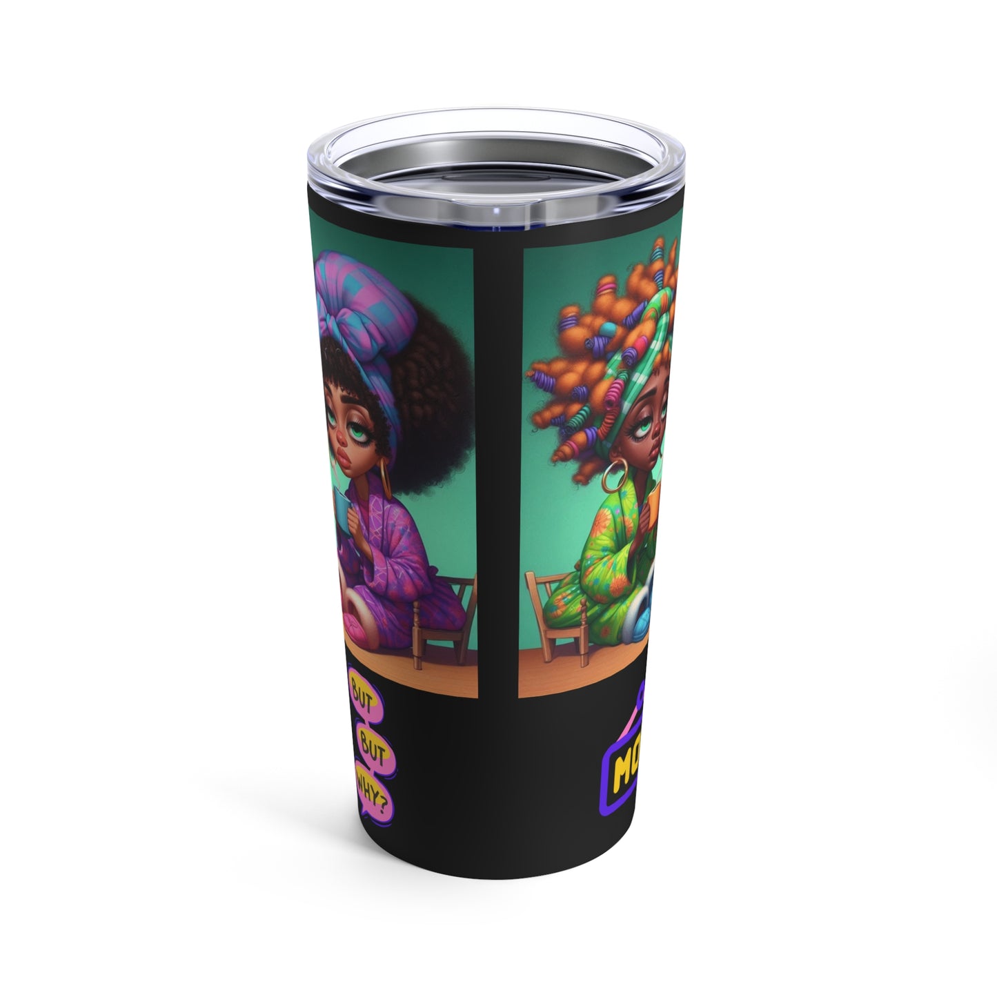 Monday Vibes Tumbler 20oz #MV4