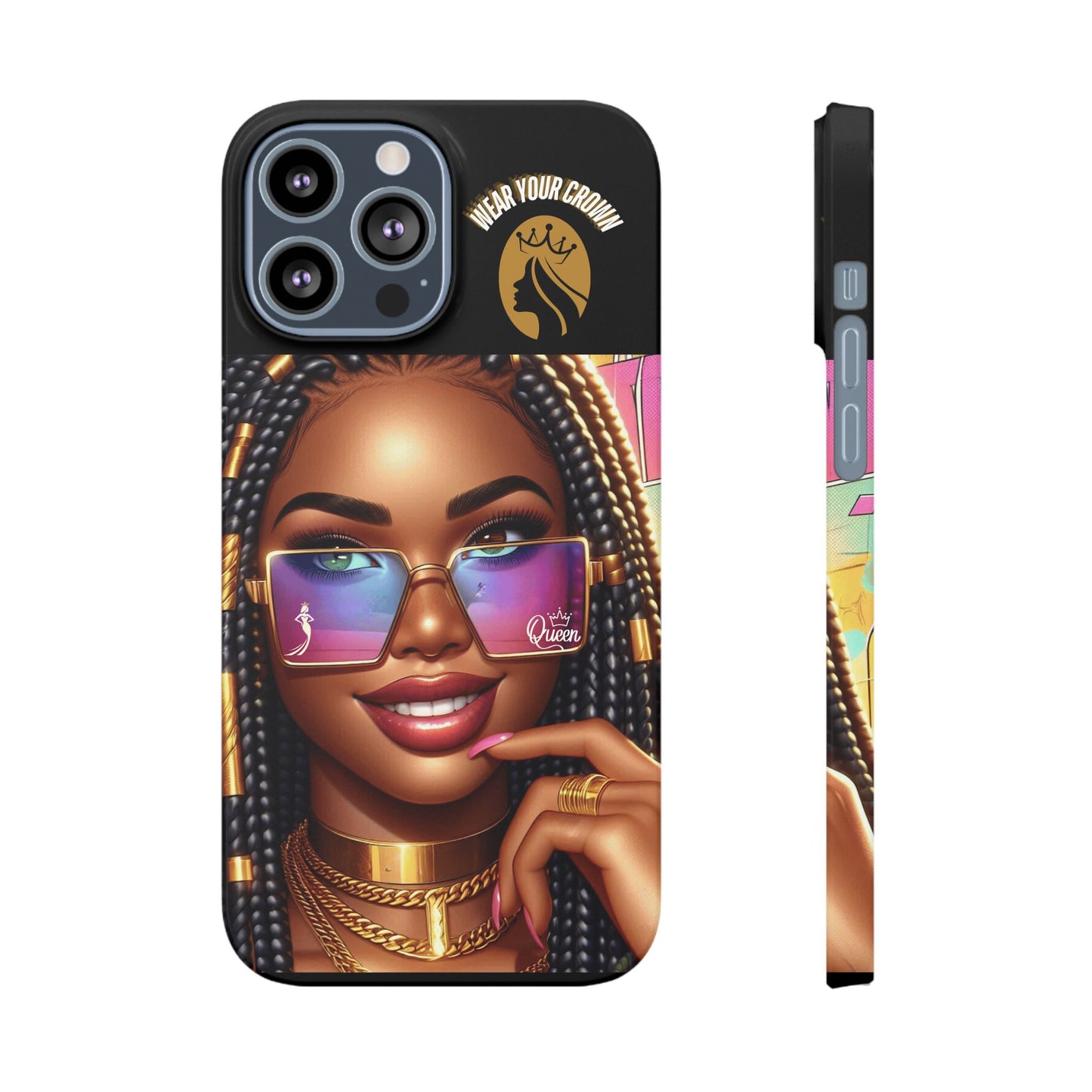 Queen-Wear Your Crown Slim Cases #11