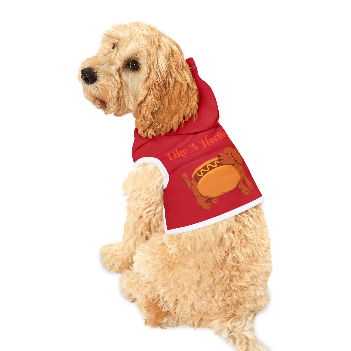 Ain't Nothing Like A HotDog Pet Hoodie #ANLH3