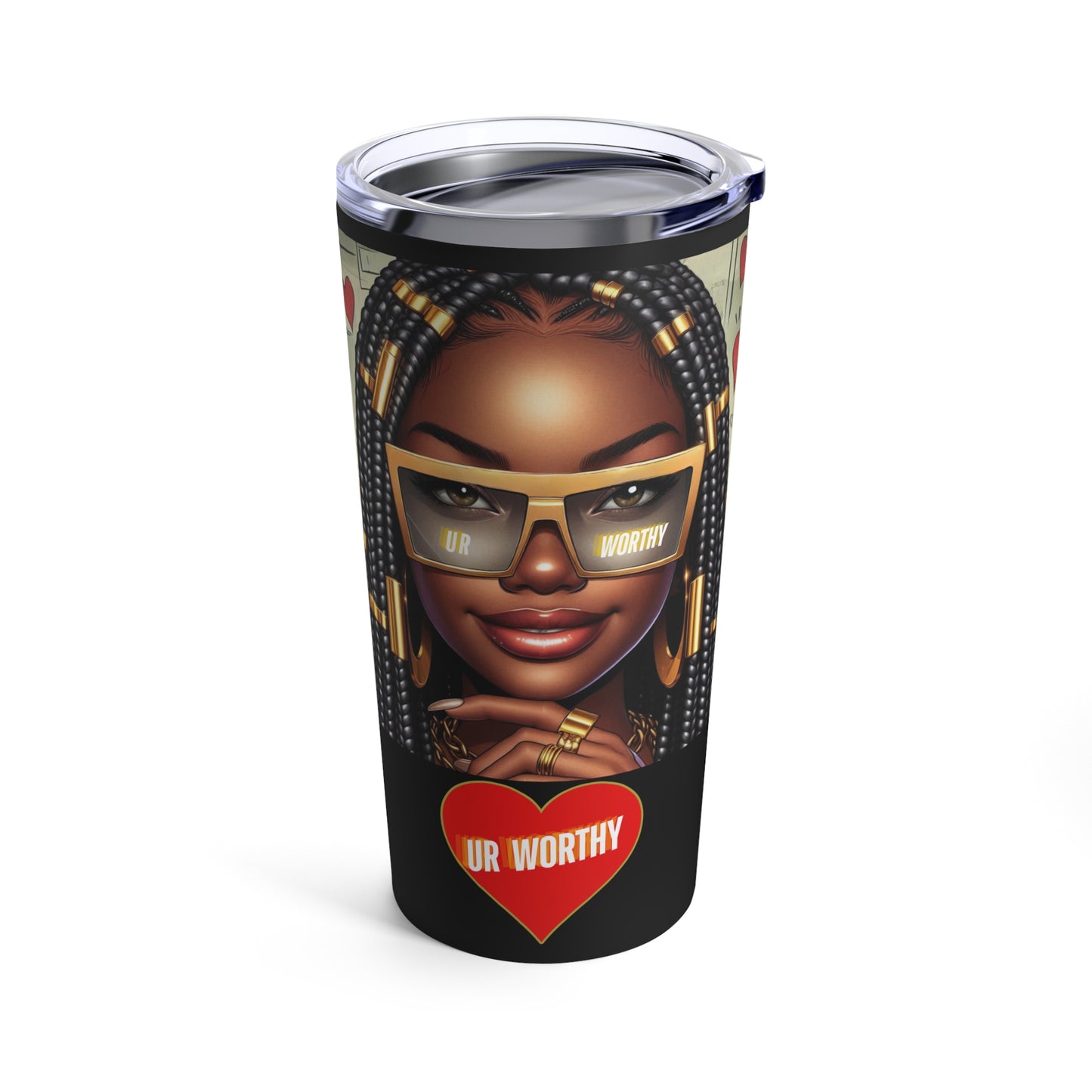 UR Worthy Tumbler 20oz #5