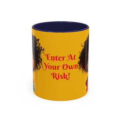 Enter At Your Own Risk Accent Coffee Mug (11, 15oz) #EYOR2