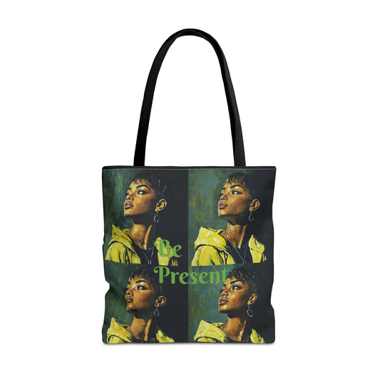 Be Present Tote Bag (AOP) #T13