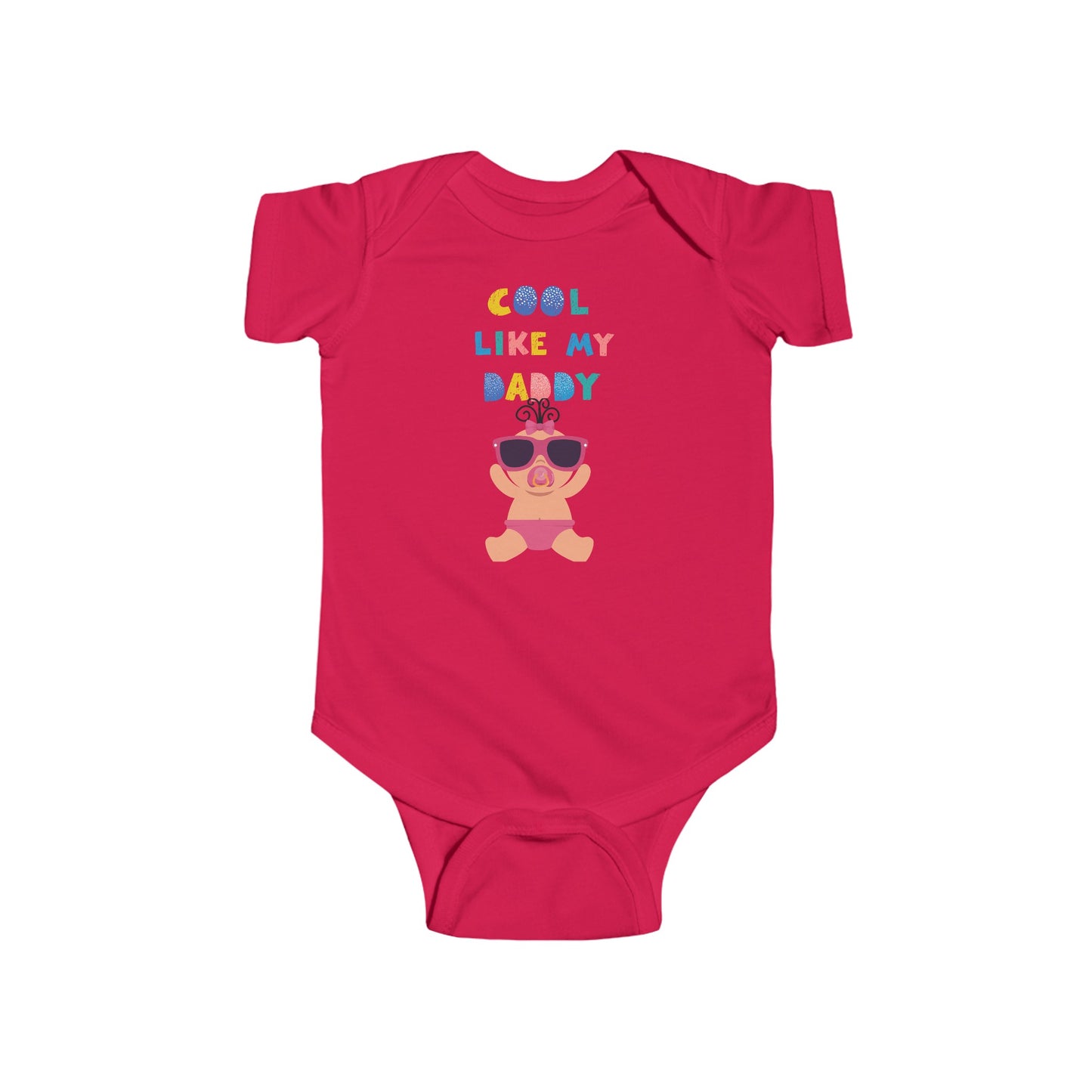 Cool Like My Daddy Infant Fine Jersey Bodysuit #CLMD1