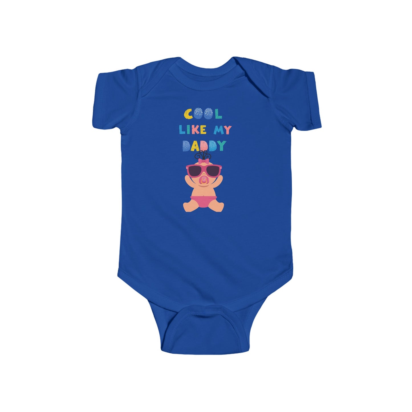 Cool Like My Daddy Infant Fine Jersey Bodysuit #CLMD1