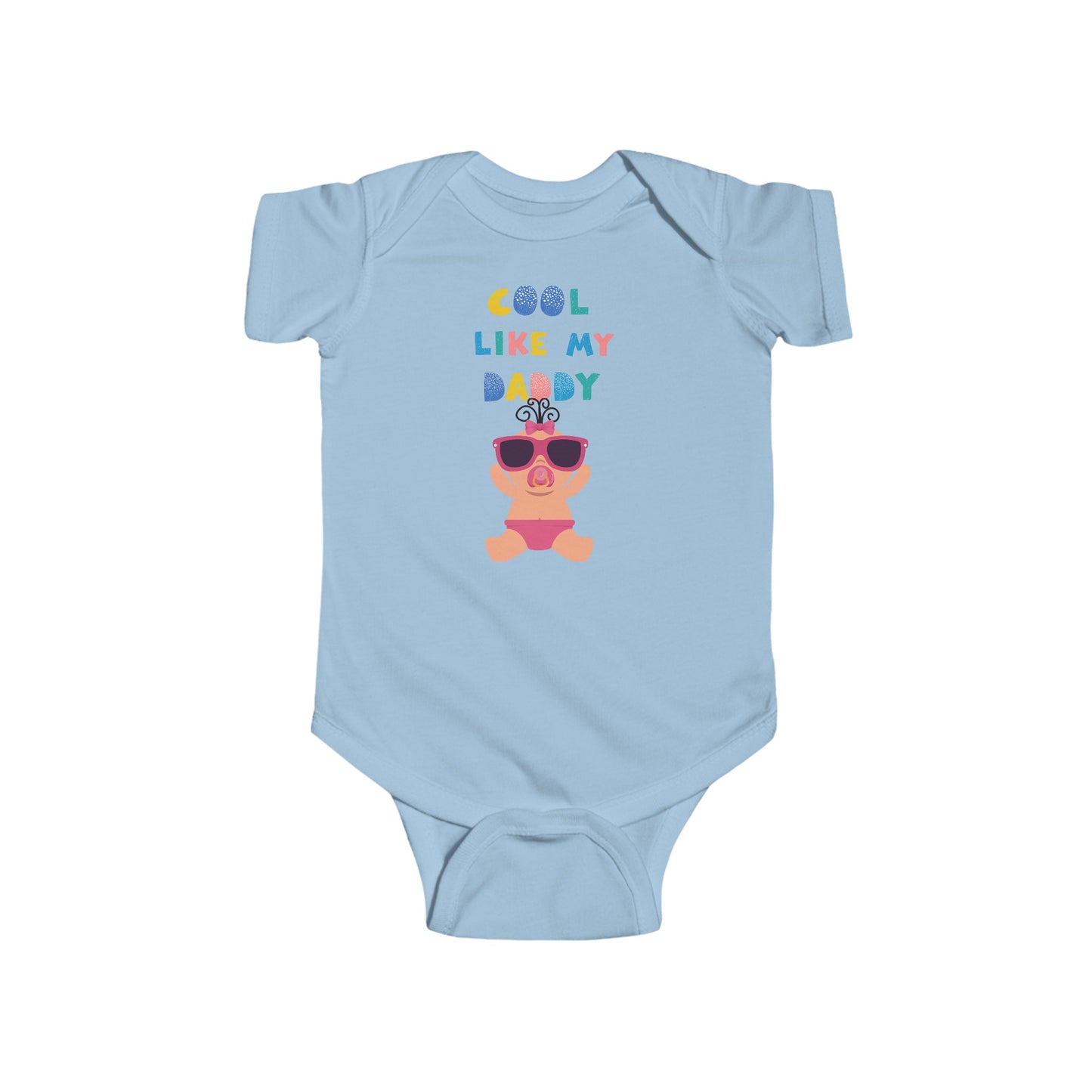 Cool Like My Daddy Infant Fine Jersey Bodysuit #CLMD1