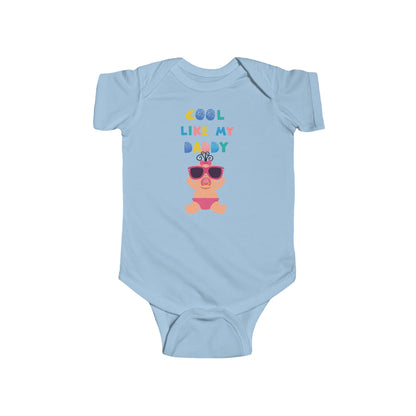 Cool Like My Daddy Infant Fine Jersey Bodysuit #CLMD1