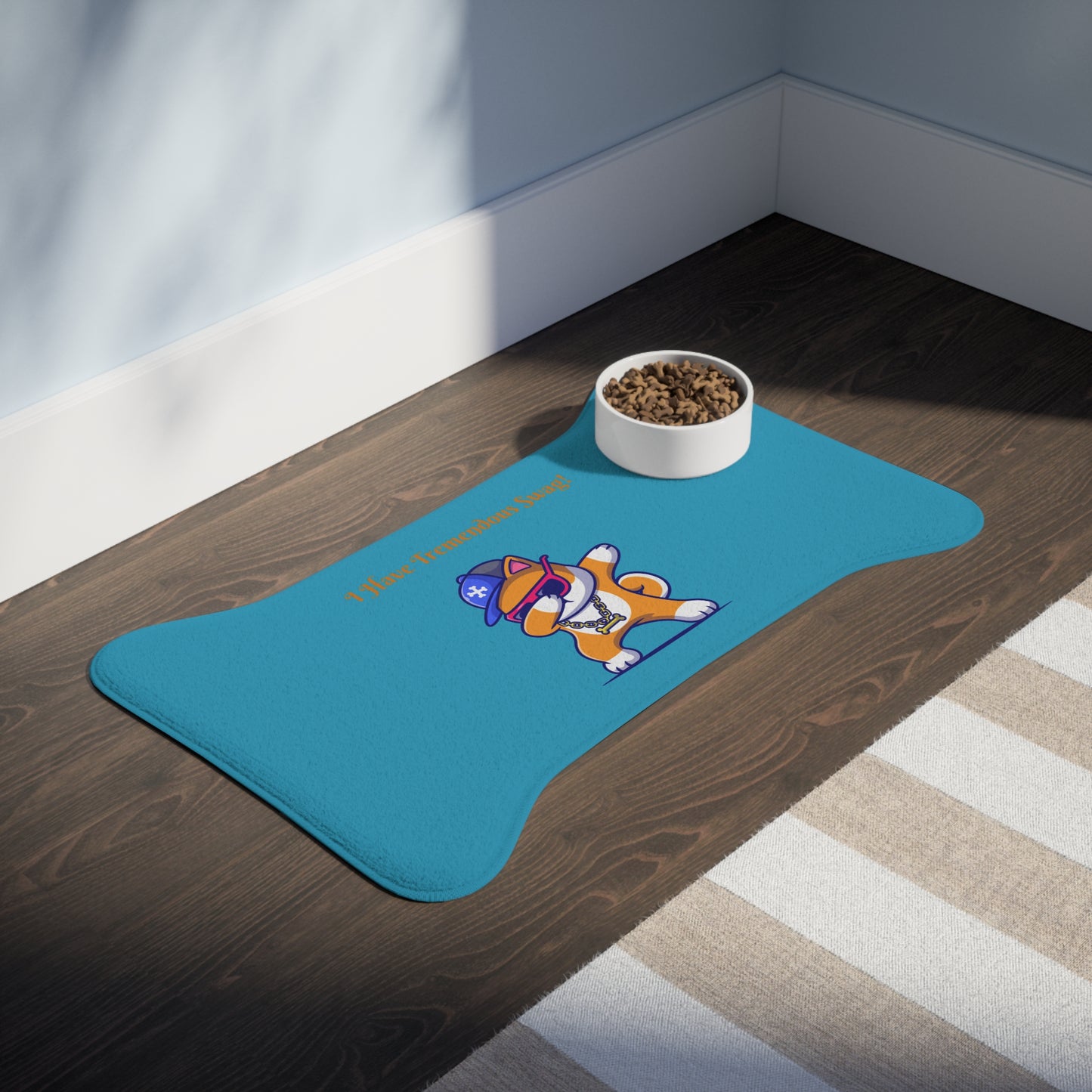 I Have Tremendous Swag Pet Feeding Mats #IHTS1