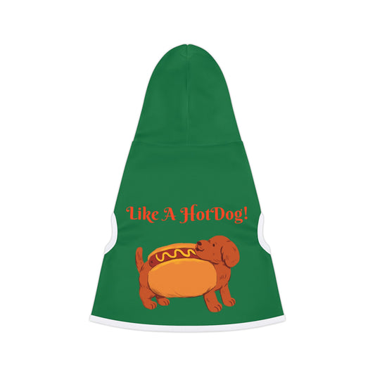 Ain't Nothing Like A HotDog Pet Hoodie #ANLH3