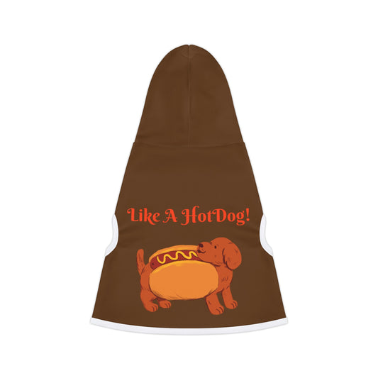Ain't Nothing Like A HotDog Pet Hoodie #ANLH3