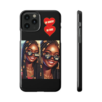 UR Worthy-UR More Slim Cases #15