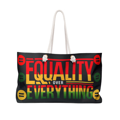 Equality Over Everything Weekender Bag #EOE2