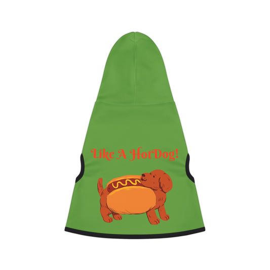 Ain't Nothing Like A HotDog Pet Hoodie #ANLH3