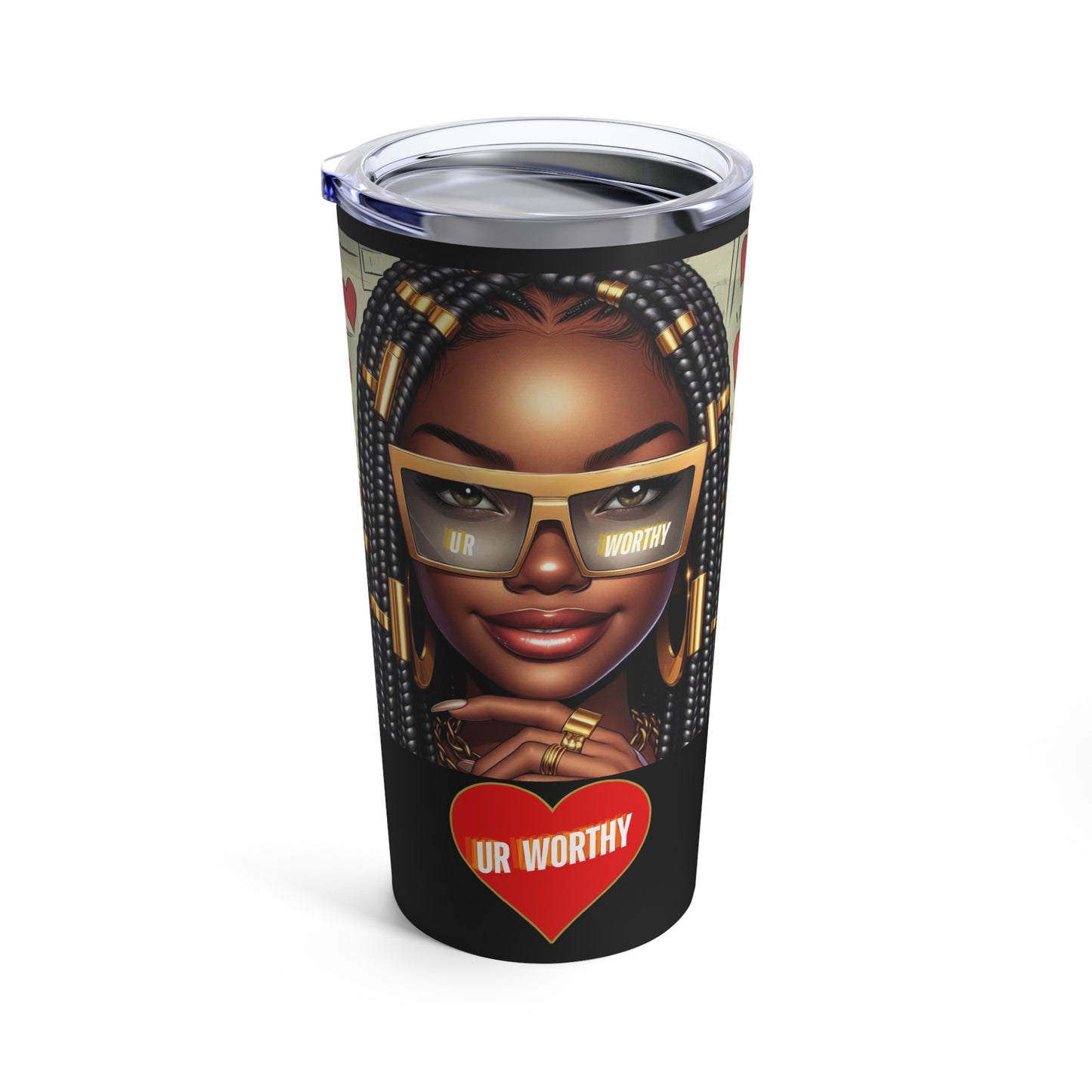 UR Worthy Tumbler 20oz #5