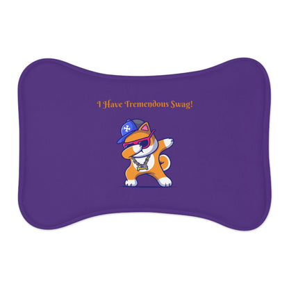 I Have Tremendous Swag Pet Feeding Mats #IHTS1