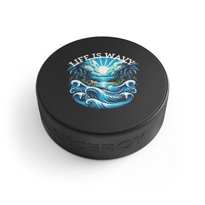Life is Wavy Hockey Puck #LW1