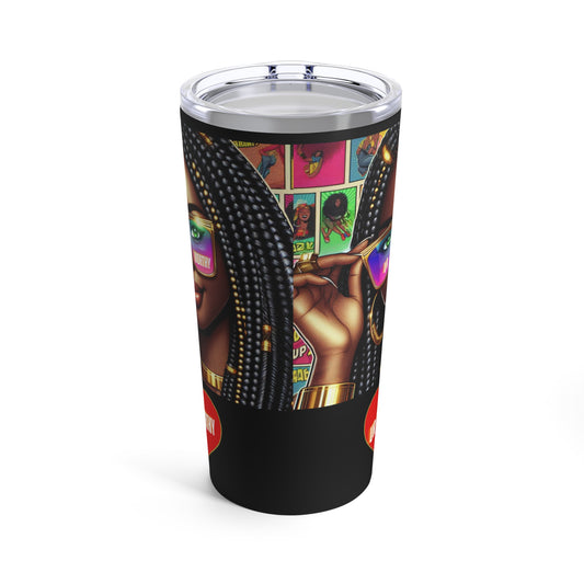 UR Worthy Tumbler 20oz #7