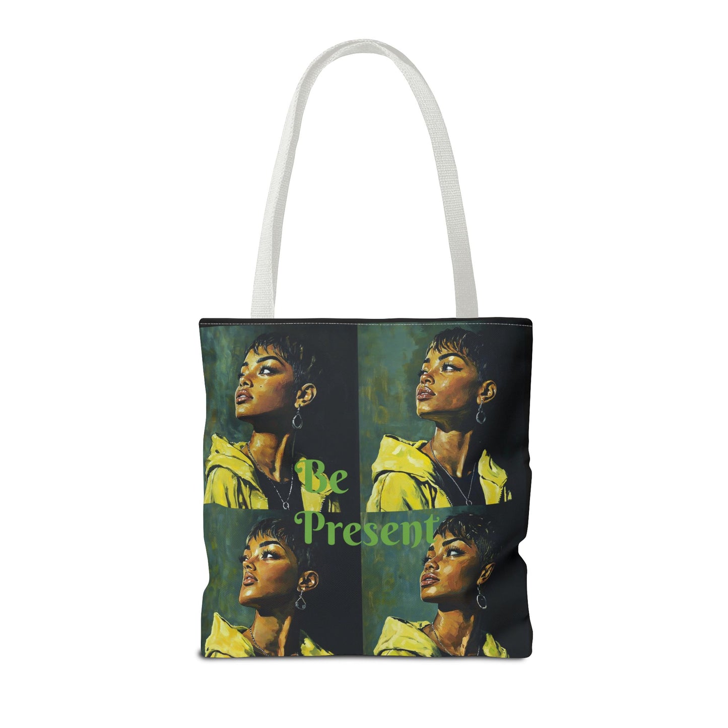 Be Present Tote Bag (AOP) #T13