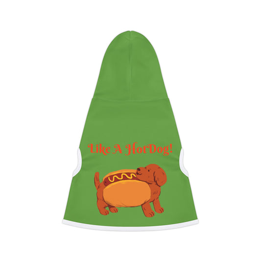 Ain't Nothing Like A HotDog Pet Hoodie #ANLH3