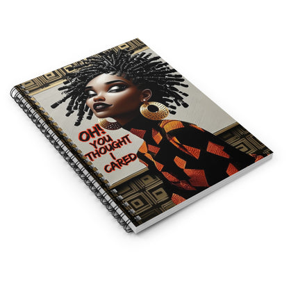 Unbothered Ruled Line Spiral Notebook - Afrocentric Diary, Oh You Thought I