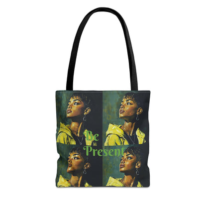Be Present Tote Bag (AOP) #T13