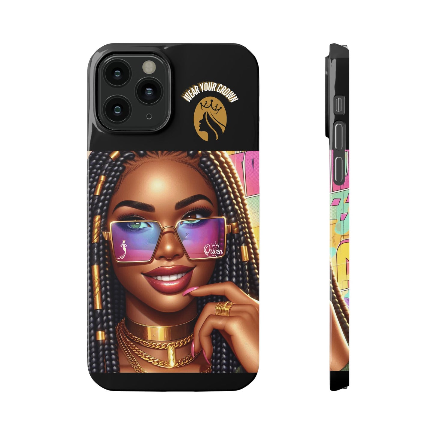 Queen-Wear Your Crown Slim Cases #11
