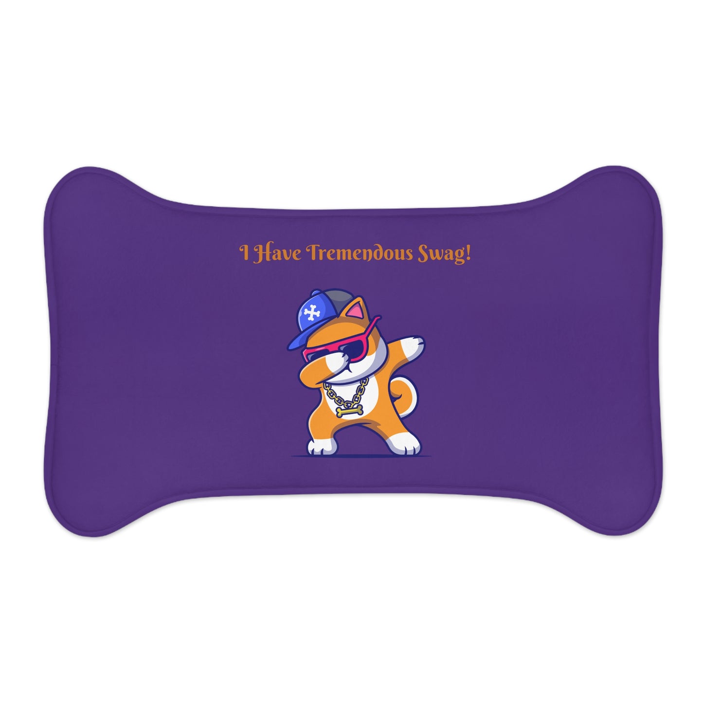 I Have Tremendous Swag Pet Feeding Mats #IHTS1