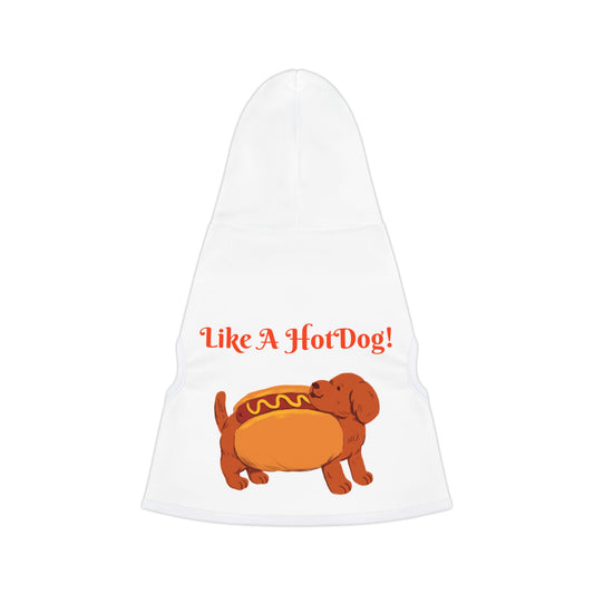 Ain't Nothing Like A HotDog Pet Hoodie #ANLH3