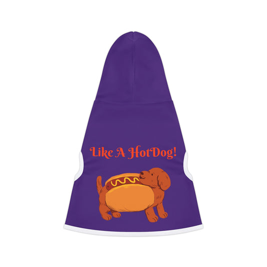 Ain't Nothing Like A HotDog Pet Hoodie #ANLH3