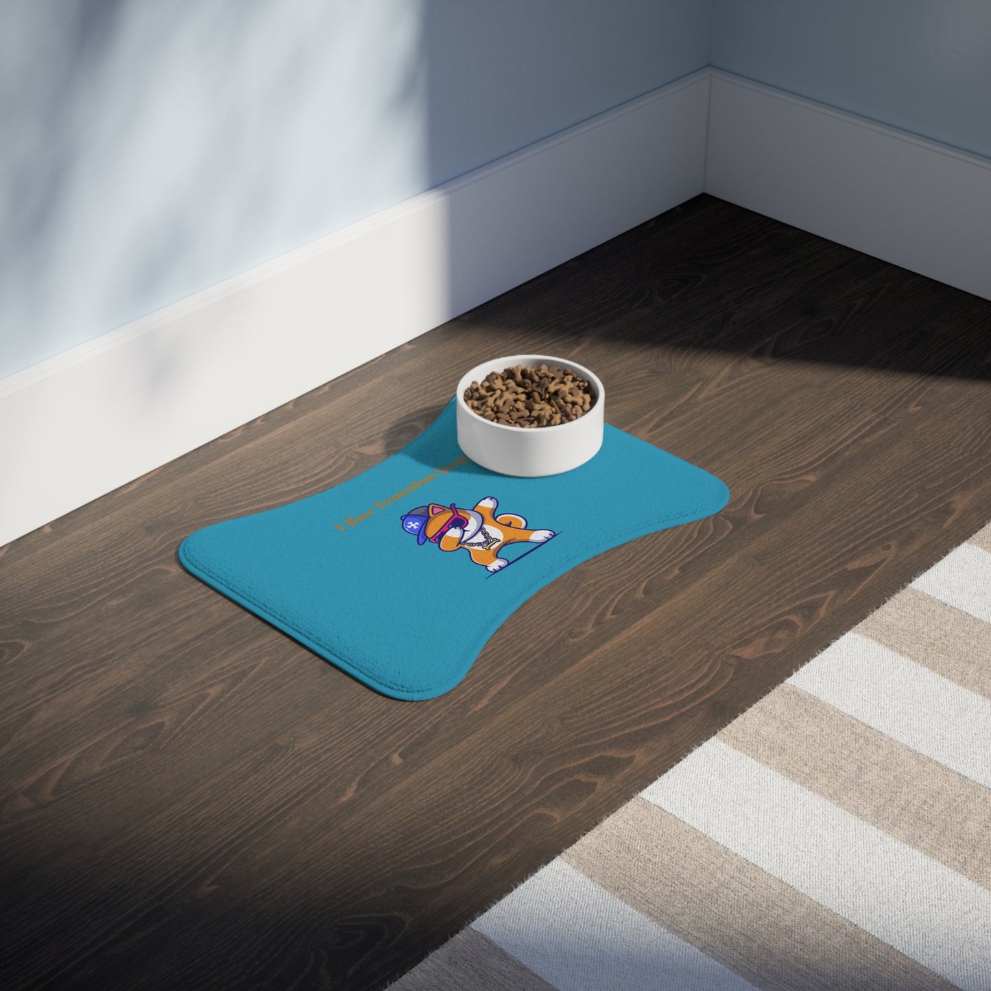 I Have Tremendous Swag Pet Feeding Mats #IHTS1